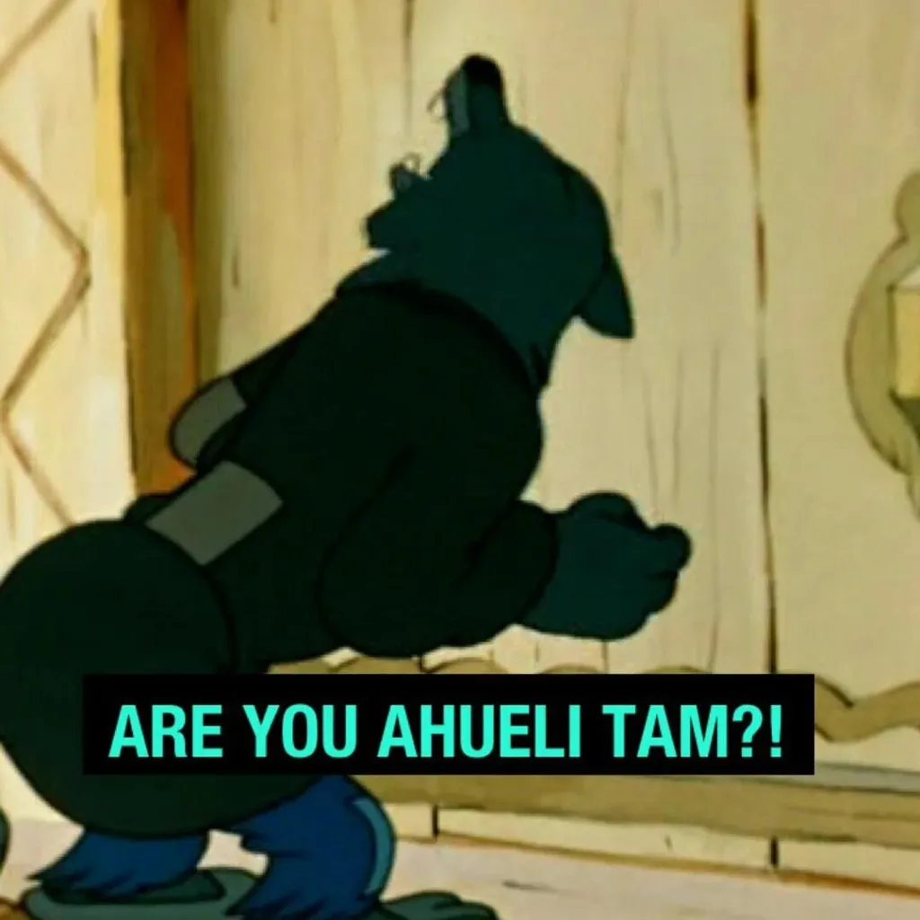 Lobo aporreando la puerta: ARE YOU AHUELI TAM?!